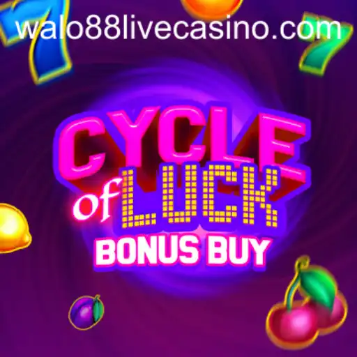 Exploring the Exciting World of CycleofLuckBonusBuy at Walo88
