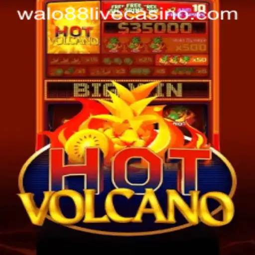 Exploring the Thrills of HotVolcano and the Rise of Walo88