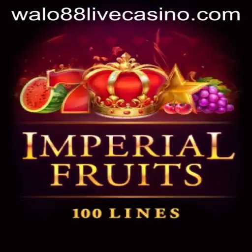 Imperial Fruits 100: Dive into the Lush World of Walo88