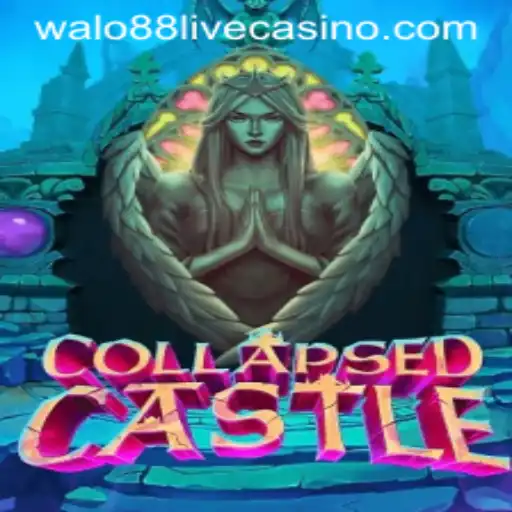 CollapsedCastle: A New Adventure Awaits from Walo88
