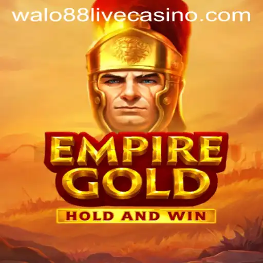 Unlocking the Excitement of EmpireGold: A Comprehensive Guide to Gameplay and Features