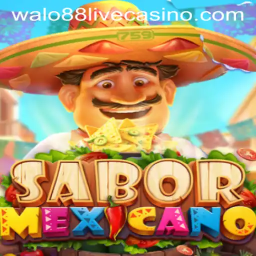 Exploring SaborMexicano: A Tasteful Gaming Experience with Walo88