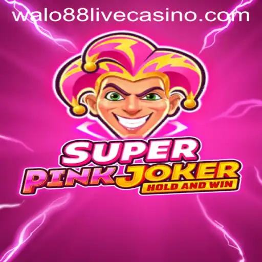 Discover the Adventure of SuperPinkJoker and the Thrills of Walo88