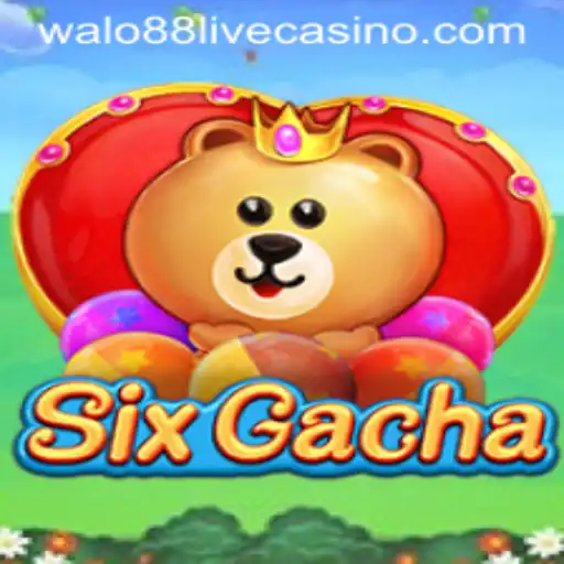 SixGacha: A Deep Dive into the Exciting World of Walo88